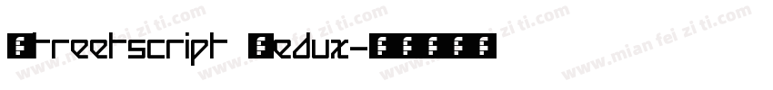 Streetscript Redux字体转换